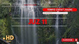 Download Lagu JUZ 11 Semaan Al Quran Tempo Cepat (Gus Mukarrom) HD Text MP3