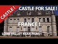 Castle for sale in France. Luxury Property.Great Dream Properties Loire Valley near Paris