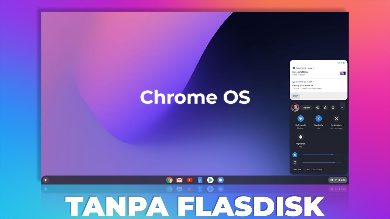 Cara install chrome os di laptop atau pc step by step lengkap tanpa
