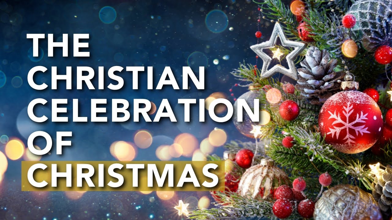 the-real-roots-of-christmas-the-christian-celebration-of-christmas