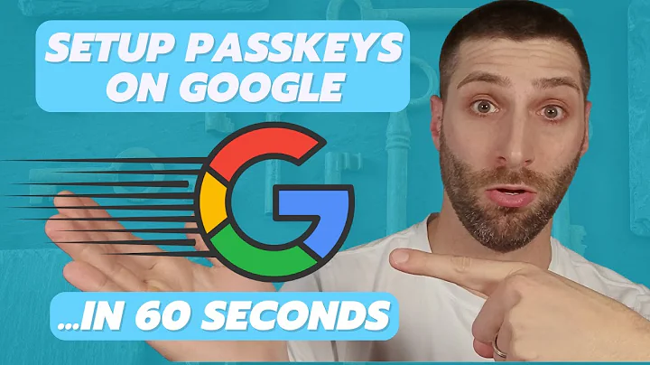 Google Passkeys Tutorial | Step by Step Guide to Set Up Google Passkeys