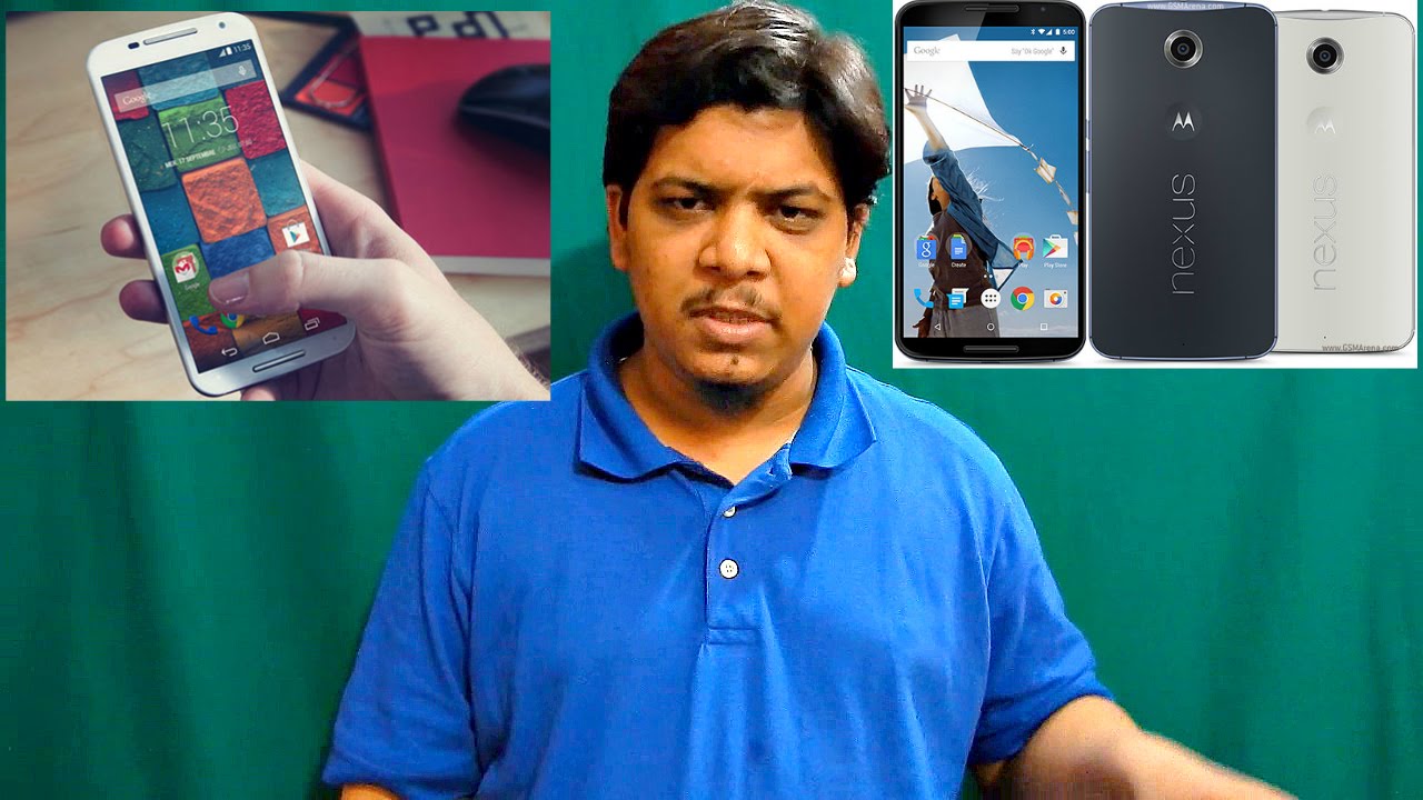 Moto X 2nd gen vs Nexus 6 - whats the difference