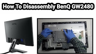 How To Disassembly BenQ GW2480 Monitor / Only Disassembly