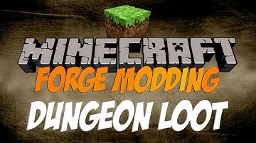 Adding Dungeon Loot [Modding With Forge 1.3.2]
