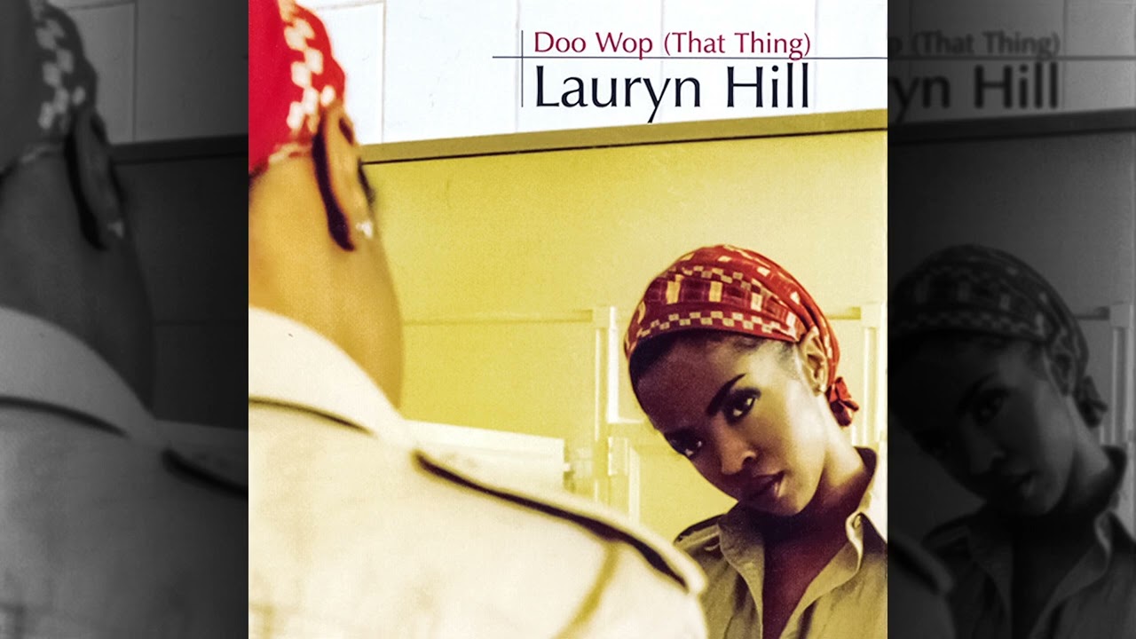 Lauryn Hill - Doo Wop (That Thing) Dirty/Explicit Version (HQ)