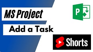 MS Project - Add A Task