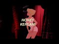 honey lyrics // kehlani (aesthetic)