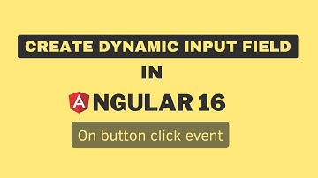 How to create dynamic input field by click a button in Angular 16?