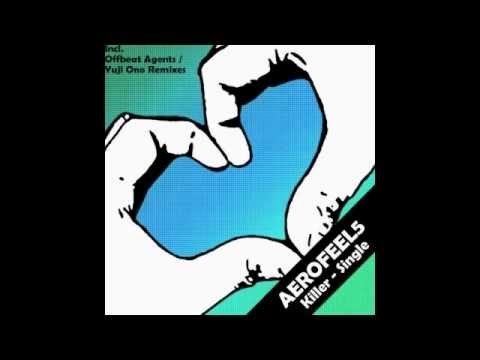 Aerofeel5 - Killer (Original Mix) adlı videoyu YouTube'da izle Aerofeel5 - Killer (Original Mix) adlı videoyu YouTube'da izle
