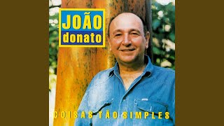 Video thumbnail of "João Donato - Bananeira"