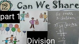 Division Method||CAN WE SHARE|NCERT Syllabus| MATH-MAGIC|CLASS-3||CHAPTER-12||EASY WAY OF LEARNING||