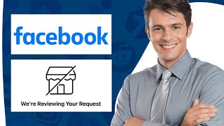 How To Fix Facebook We're reviewing Your Request To Access Marketplace