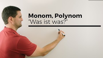 Monom, Polynom, "Was ist was?", Funktionen und Co. | Mathe by Daniel Jung