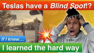 Warning! Teslas have a blind spot!