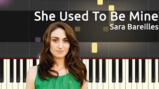 Video thumbnail of "Sara Bareilles - She Used To Be Mine - Piano Tutorial"