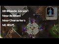 Returning to UO – Atlantic Server:  New Account, New Characters, No Help
