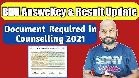 BHU Result 2021| BHU Answer key 2021| BHU Documents in Counselling 2021