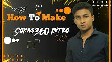 How to make a intro like Sohag360