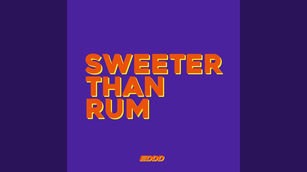 Watch Sweeter Than Rum on YouTube Watch Sweeter Than Rum on YouTube