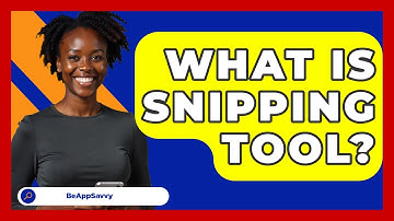 What Is Snipping Tool? - Be App Savvy
