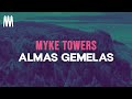 Myke Towers ALMAS GEMELAS Letra Lyrics mp3