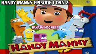 handy manny season 2 episode 1 & 2 | handy manny bahasa Indonesia | membuat ranjang susun part 1