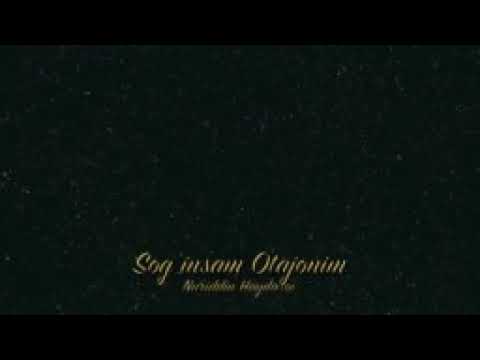 Nuriddin haydarov soginsam otajonim