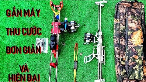 SÚNG NÁ CAO SU CẢI TIẾN VIP 11 LÊN COMBO BẮN CÁ | SUPER SLINGSHOT