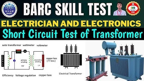 BARC skills test Trade Electrician ||Transformer short circuit test practical in hindi#barcskilltest