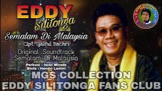 Eddy Silitonga - Semalam Di Malaysia (OST. Semalam Di Malaysia)