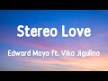 Edward maya  stereo love ft vika jigulina 1 hour lyrics