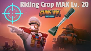 New Riding Crop Legendary Equipment MAX Lv. 20 - GUNS UP! Mobile screenshot 3