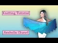 Knitting Tutorial - SKEINO Arabella Shawl