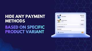 How to Hide Specific Payment Methods for Variant Titles in Shopify | PayRules | KlinKode