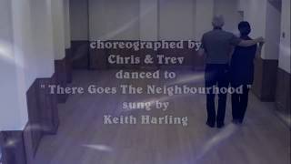 There Goes The Neighbourhood ( Western Partner Dance )