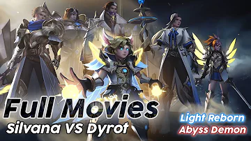 Full Movies Dyrot & Silvana Mobile legends | Sub Indonesia | Moniyan Empire | Light Reborn | Abyss