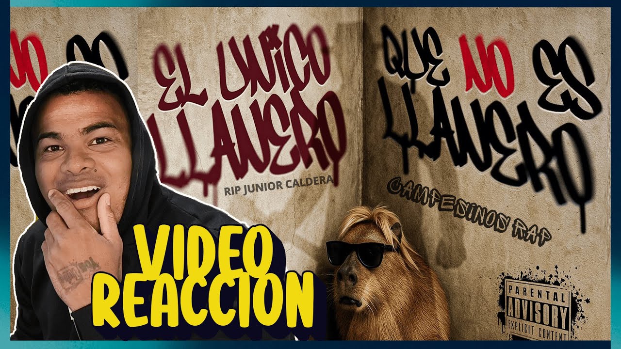 REACCION a Campesinos Rap - El Unico Llanero Que No Es Llanero