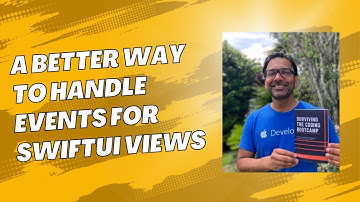 A Better Way to Handle Events for SwiftUI Views