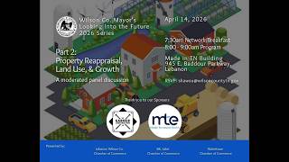 Looking into the Future Series - Property Reappraisals, Land Use, and Growth - April 14, 2026