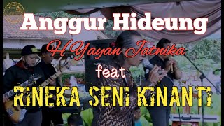 H YAYAN JATNIKA | ANGGUR HIDEUNG  (live)
