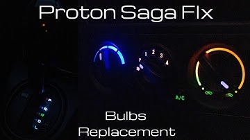 PROTON SAGA BLM/FLX AIRCOND & GEAR KNOB BULB REPLACEMENT