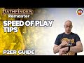 Speed of play tips streamline your encounters and interactions in pathfinder 2e