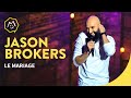 Jason Brokerss - Le mariage