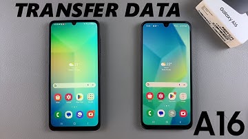How To Transfer Data From Old Phone To Samsung Galaxy A16