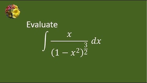 Indefinite Integrals (SMY-MA- calculus with Analytic Geometry - 4.5-4)