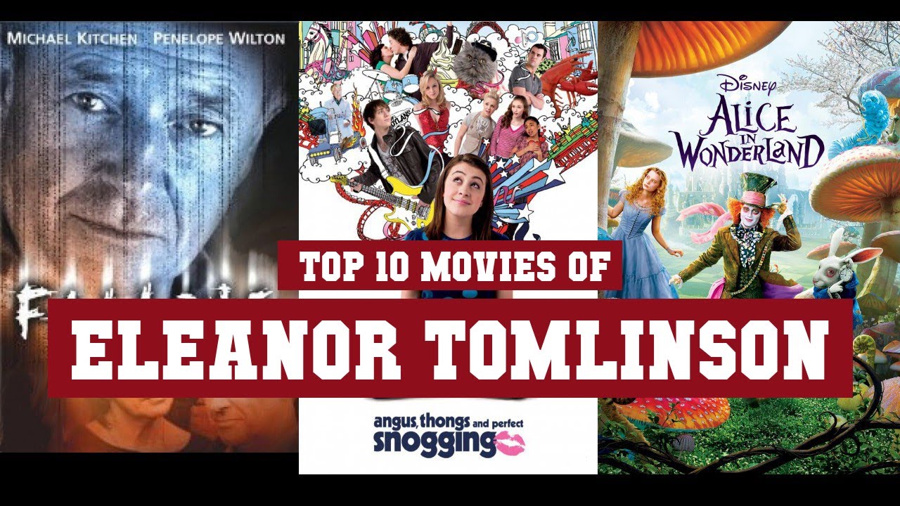 Eleanor Tomlinson Top 10 Movies Best 10 Movie of Eleanor Tomlinson