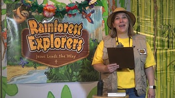 Lesson 3 Storytelling Video | Rainforest Explorers Digital VBS