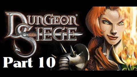 Dungeon Siege 1 Playthrough Part 10 (No Commentary)