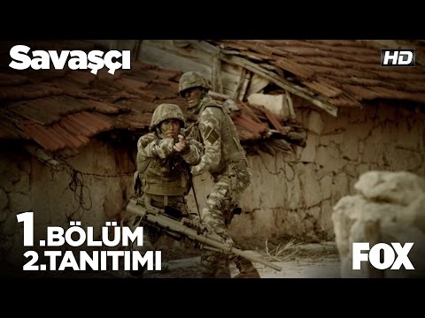 Savaşçı 1.Bölüm 2.Tanıtımı