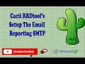 Cacti Server Email Reporting Complete Setup Tutorial for Effective Monitoring - Unlock Your Server's
